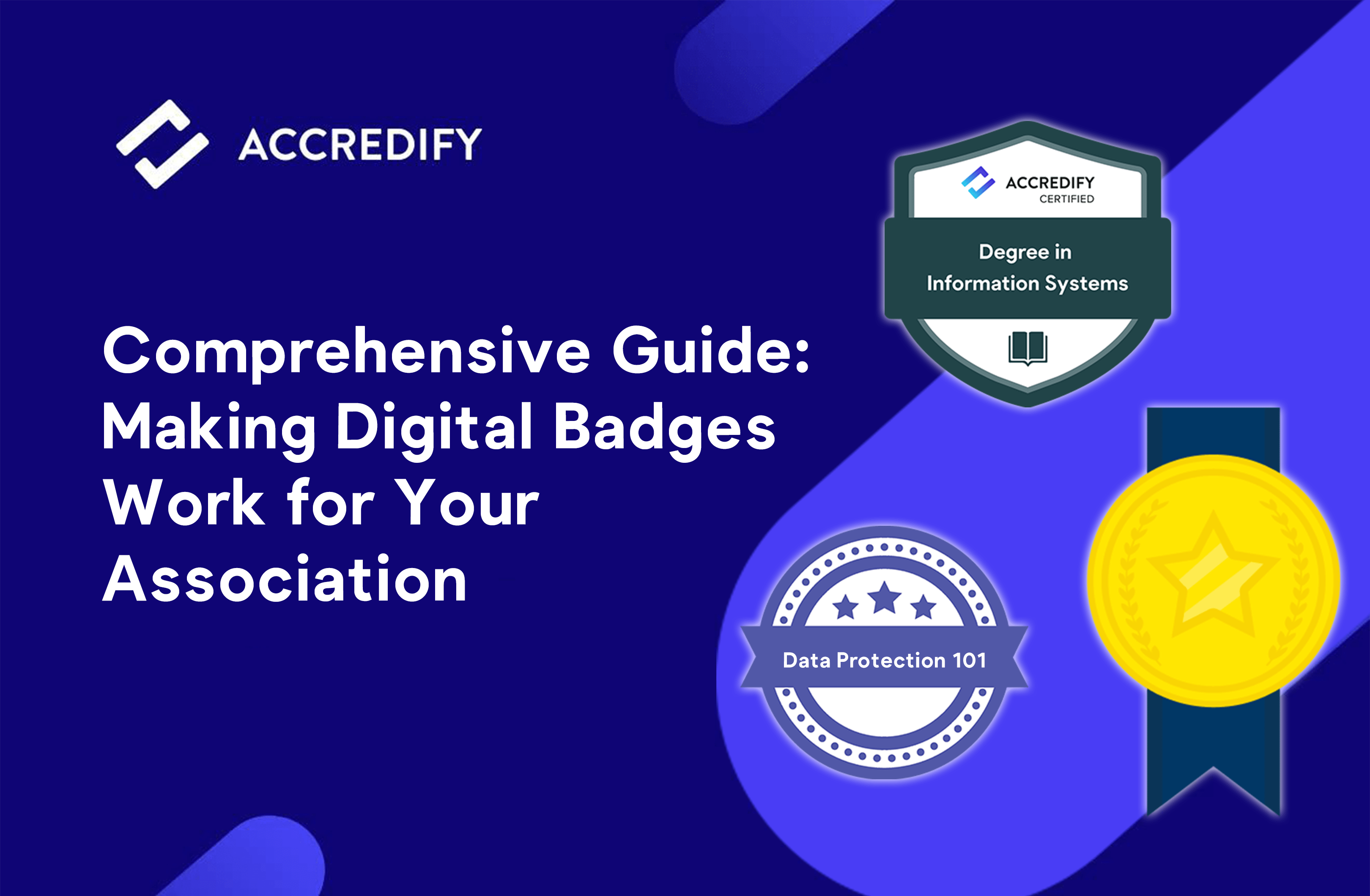 Read more about the article Guide: Making Digital Badges Work for Your Association